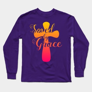 Saved by Grace Long Sleeve T-Shirt